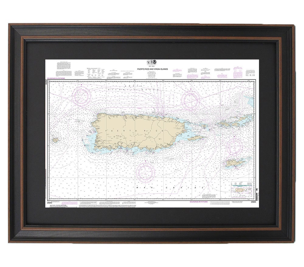 Framed Nautical Chart 25640 - Puerto Rico and Virgin Islands. NOAA 25640. Handmade in the USA.