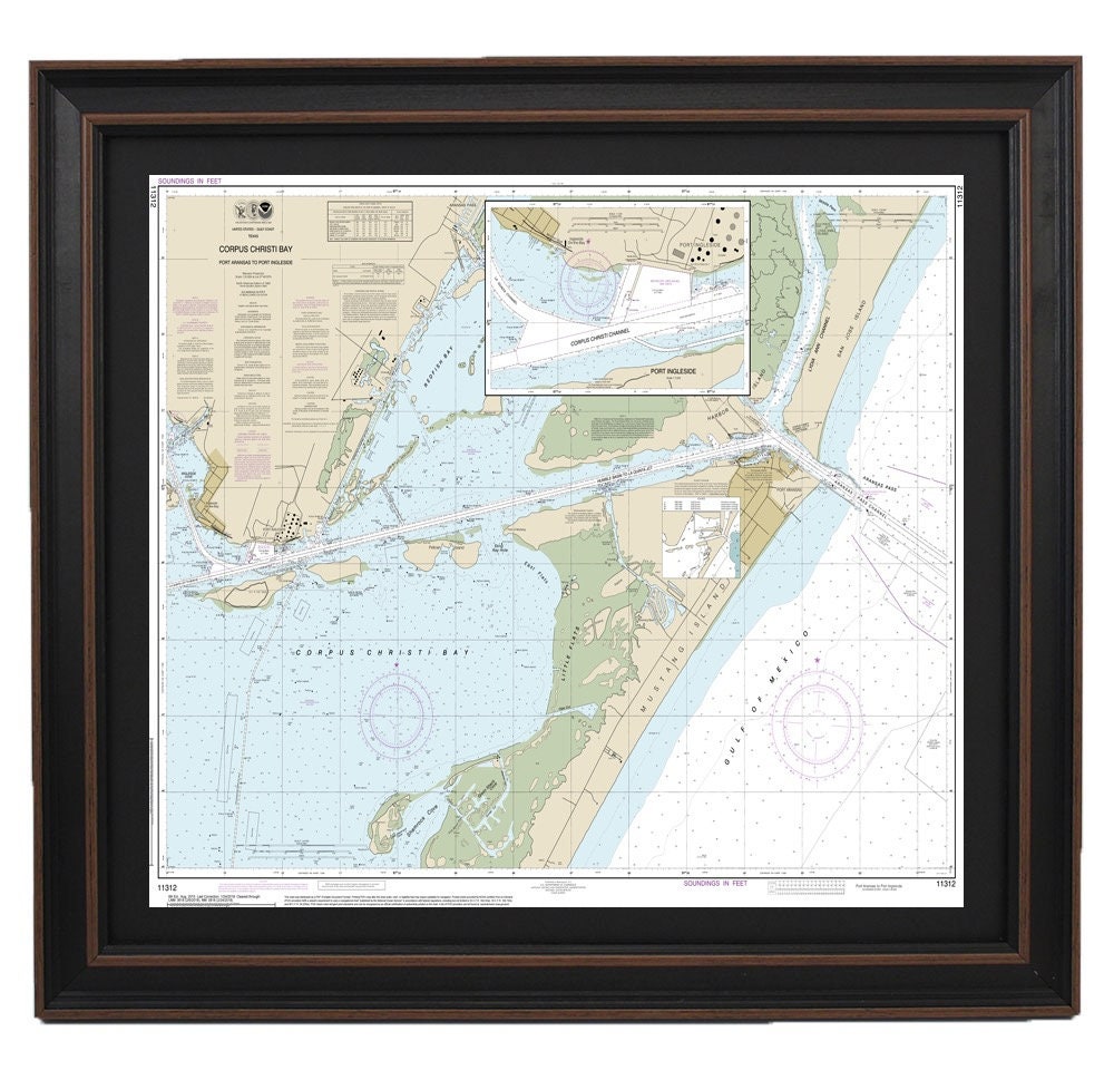 Framed Nautical Chart 11312 - Corpus Christi Bay. Port Aransas to Post Ingleside. NOAA 11312. Handmade in the USA.
